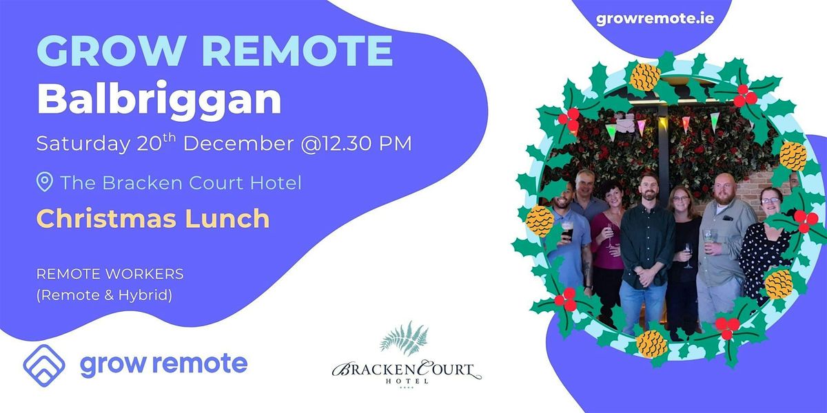 Christmas Lunch for Remote Workers - North Dublin - Balbriggan, 20 December | Event in Balbriggan | AllEvents