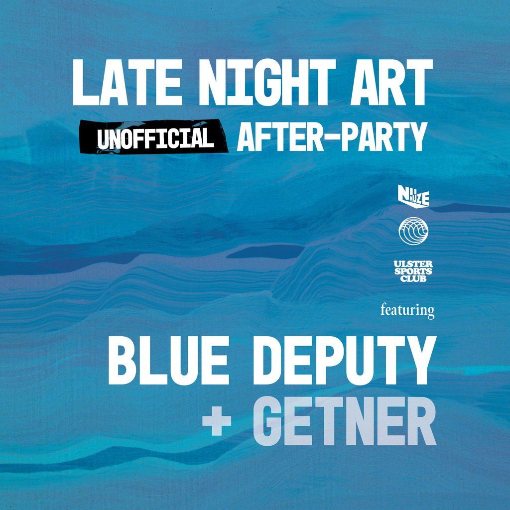 Blue Pool x NuMuze Present Late Night Art Unofficial Afterparty, 4 September | Event in Belfast  | AllEvents