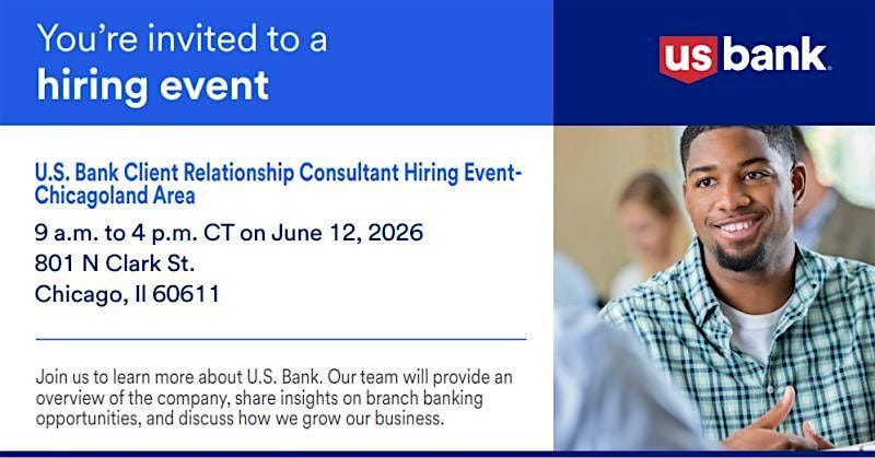 U.S. Bank Client Relationship Consultant Hiring Event – Things to Do in ...