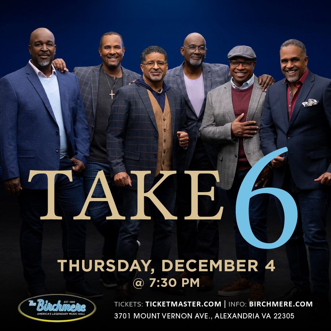 Take 6 at Birchmere, 4 December | Event in Alexandria | AllEvents