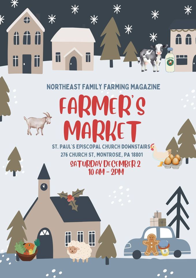 Northeast Family Farmers Market Christmas in Montrose , Saint Paul's Episcopal Church Montrose