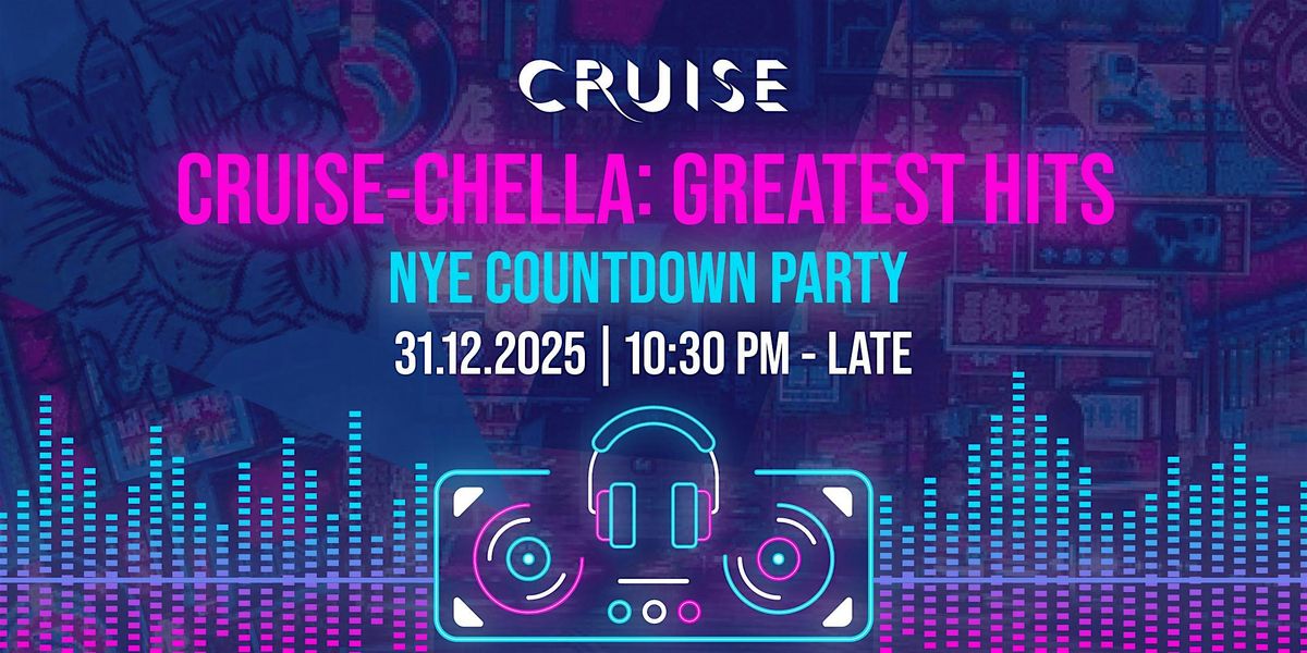 Cruise-chella: Greatest Hits - Rooftop Countdown Party, 31 December | Event in North Point | AllEvents