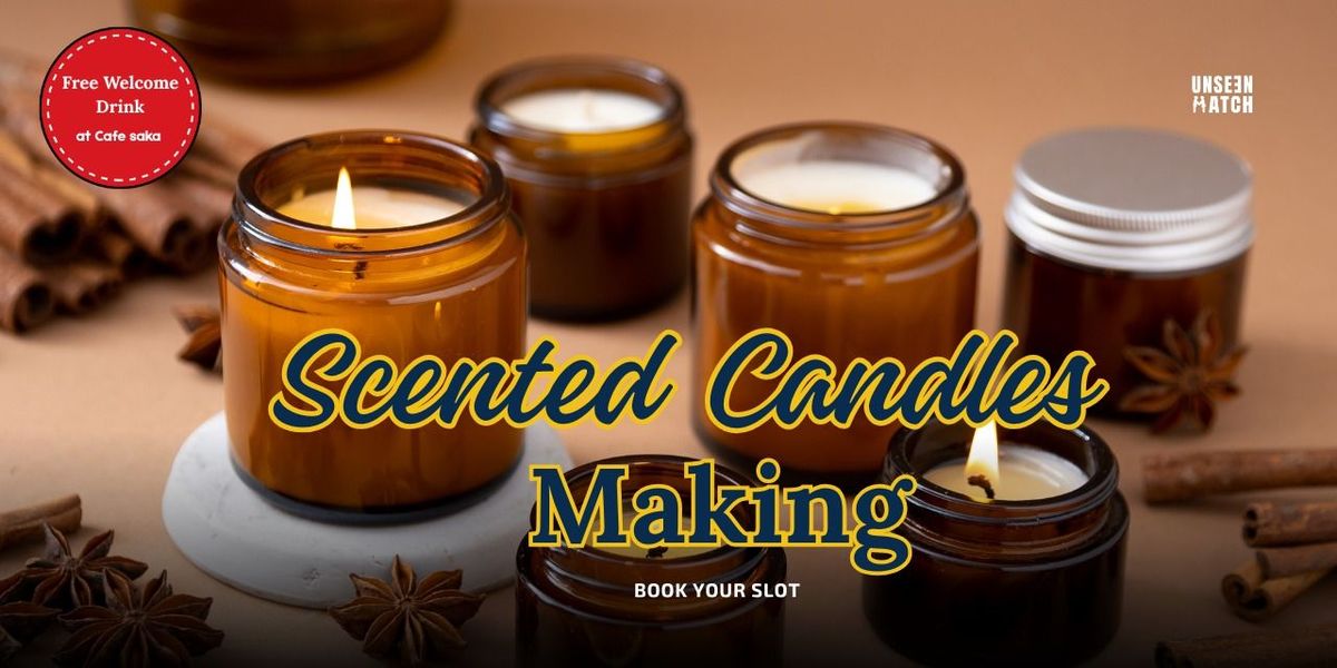 Scented Candle Making Workshop | Event in New Delhi | AllEvents