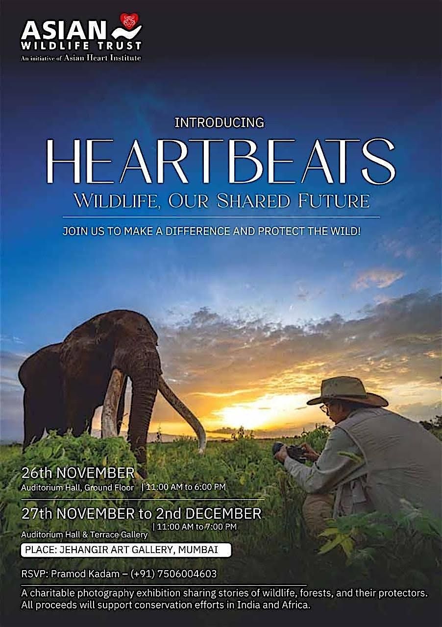 HEARTBEATS: WILDLIFE, OUR SHARED FUTURE | Event in Mumbai | AllEvents