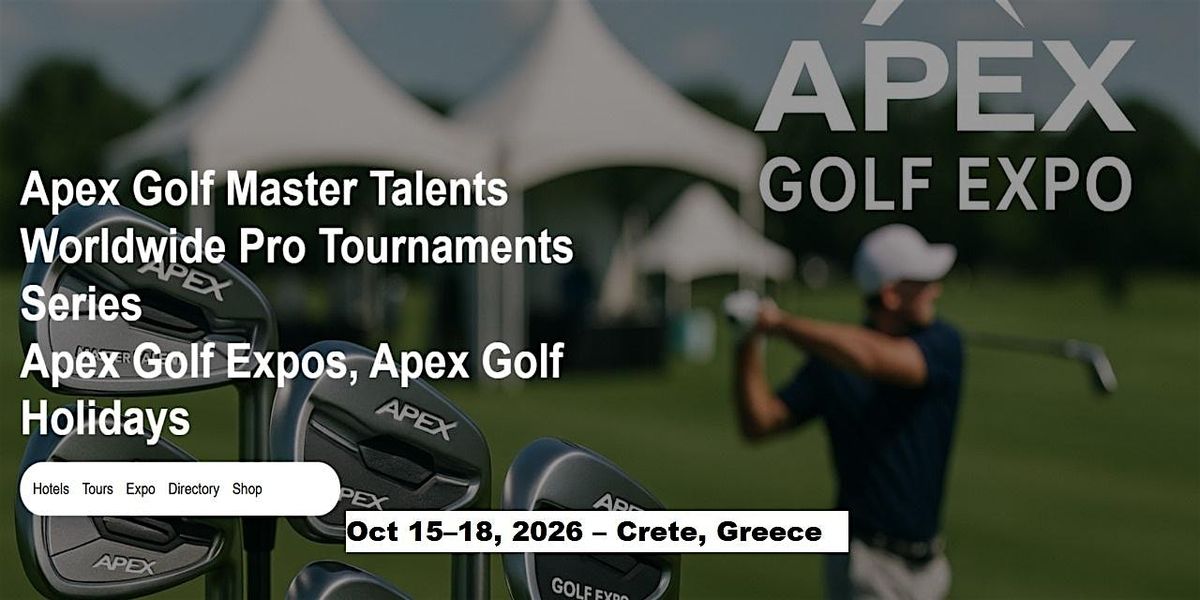 Golf Master Talents Apex Tours Global Fame & Prices in Crete, Greece, 15 October | Event in Schisma Eloundas