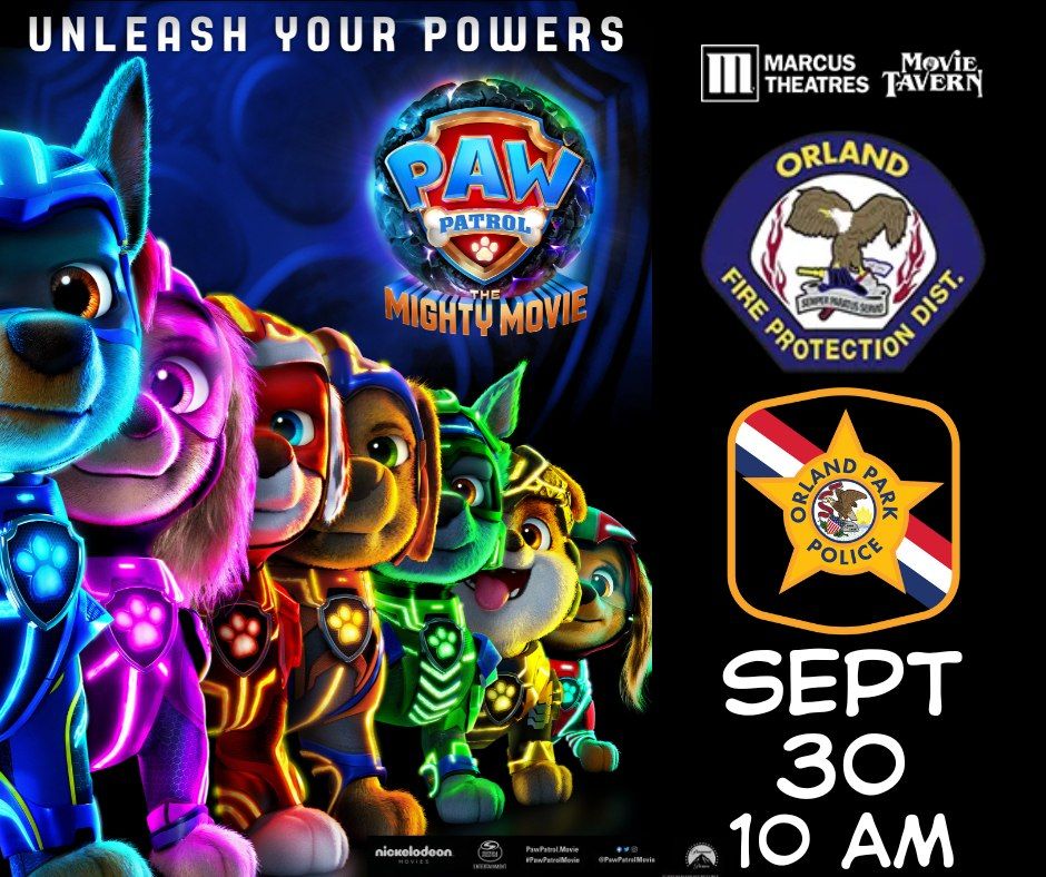 Paw Patrol The Mighty Party, Marcus Orland Park Cinema, 30 September