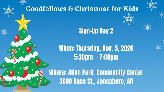 Goodfellows Christmas For Kids Sign Up Day 2 Allen Park Community Center Jonesboro 5 November