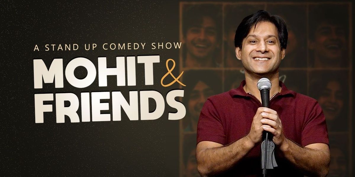 Mohit Dudeja & friends