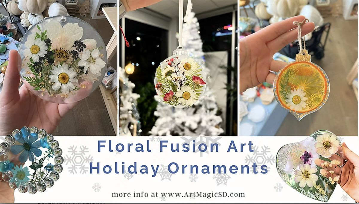 Floral Resin Art:  Holiday Floral Ornaments Workshop | San Diego | Event in San Diego | AllEvents