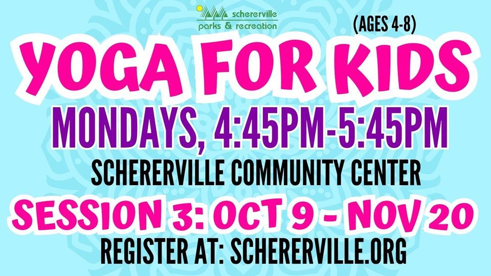 Yoga for Kids (Ages 4-8)- Session #3: Oct 9th- Nov 20th, 9 October | Event in Schererville | AllEvents.in