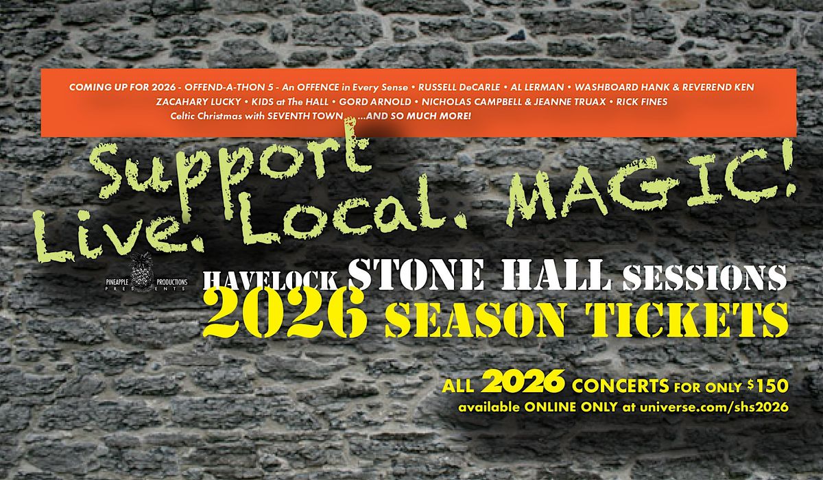 Stone Hall Sessions - 2026 Season Tickets!