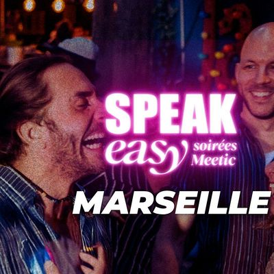 Soirée Speak Easy à Marseille (35-45 ans)