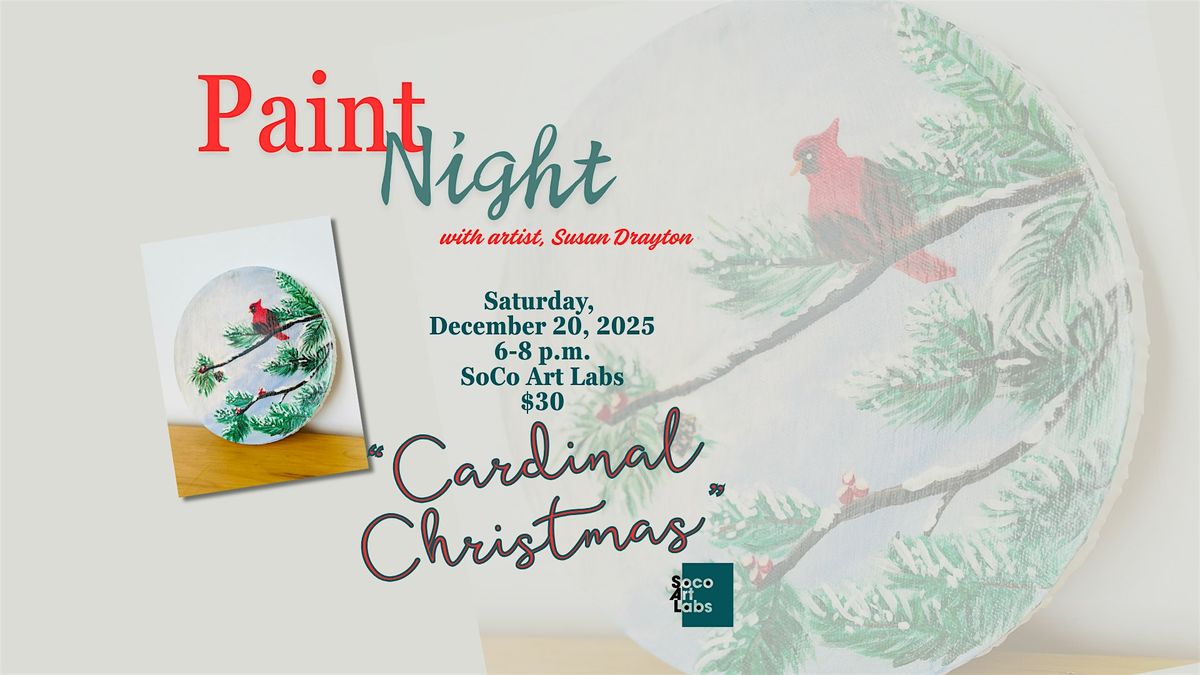 Cardinal Christmas Paint Night with artist Susan Drayton at SoCo Art Labs, 20 December | Event in Fall River