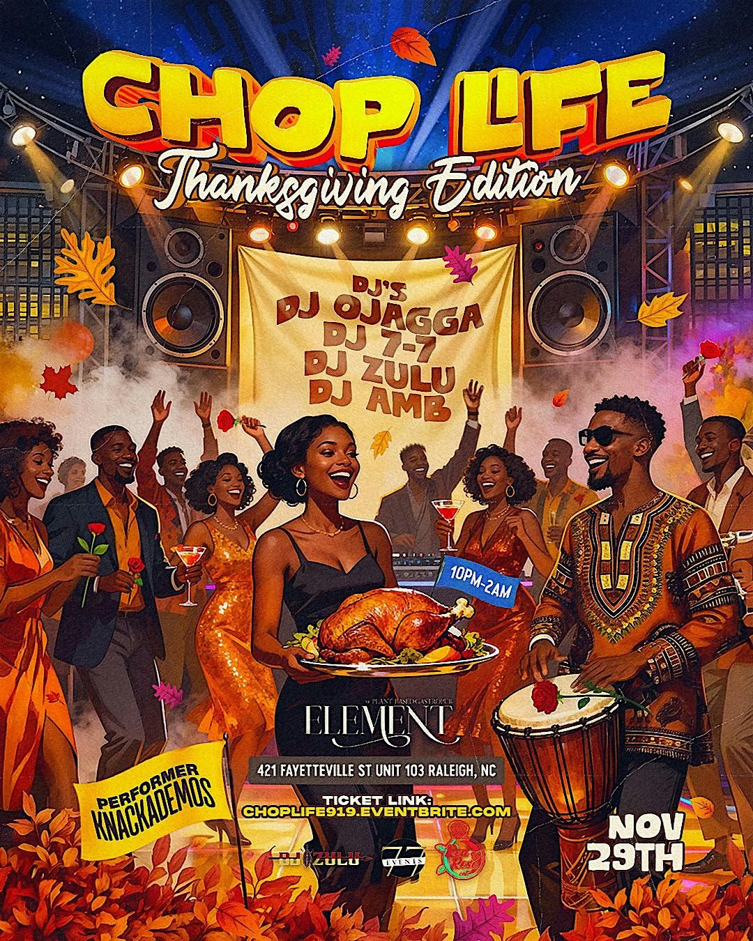 Chop Life “Thanksgiving Edition”, 29 November | Event in Raleigh | AllEvents