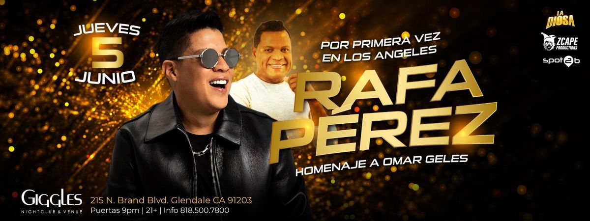 RAFA PEREZ HOMENAJE A OMAR GELES, 5 June | Event in Glendale | AllEvents