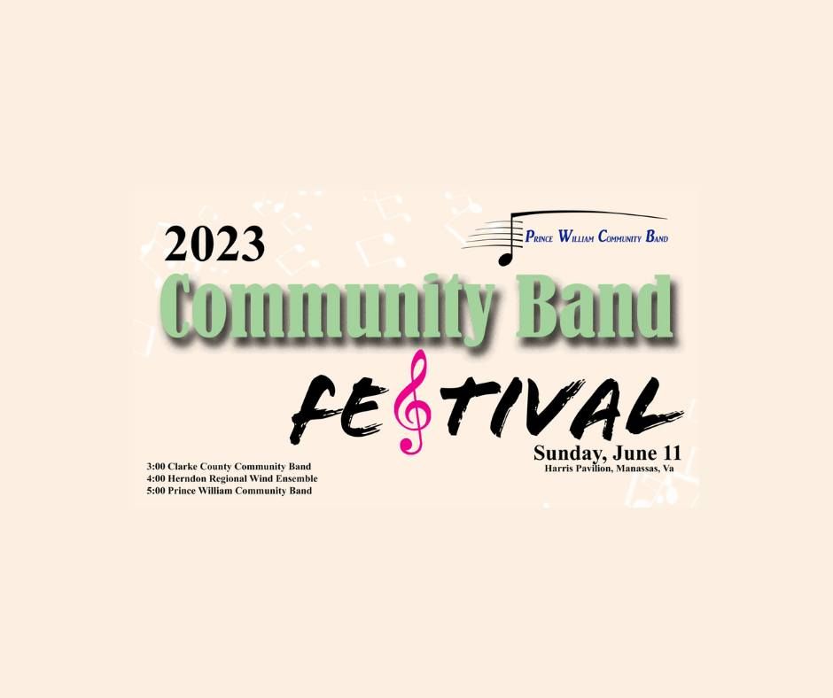 Community Band Festival hosted by Prince William Community Band, Harris Pavilion, Manassas, 11