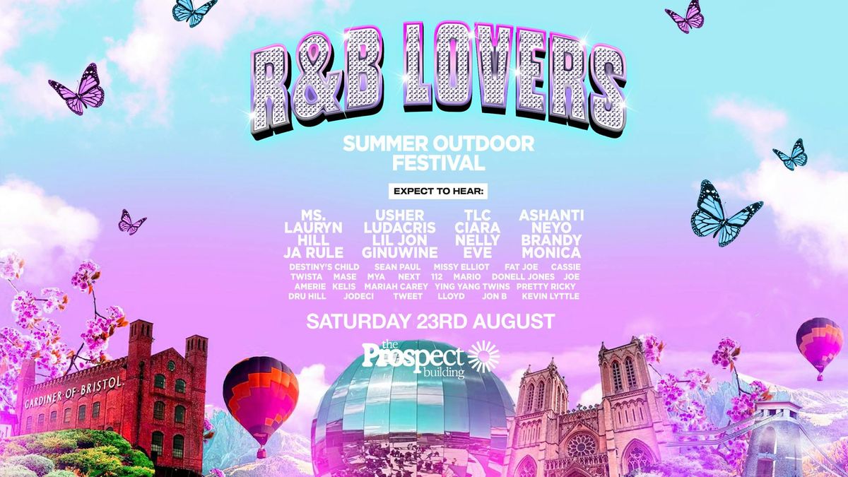 R&amp;B Lovers - Saturday 23rd August - Prospect Bristol [PRE-SALE TICKETS ON SALE 9AM THURSDAY!], 23 August