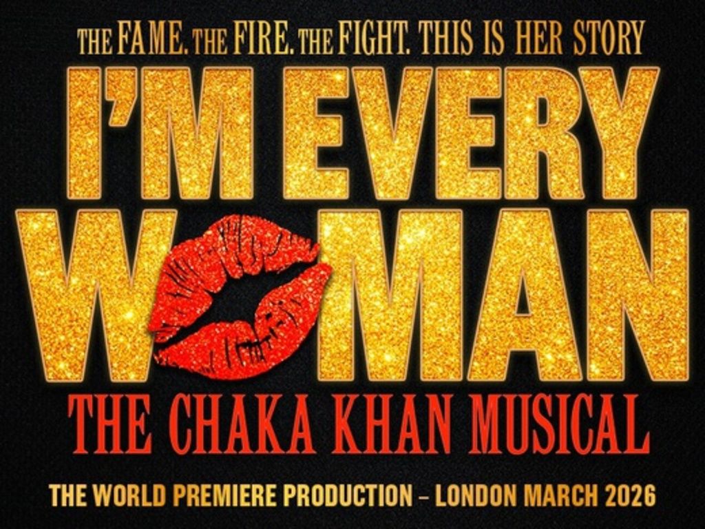 I’m Every Woman - The Chaka Khan Musical, 5 March | Event in London | AllEvents