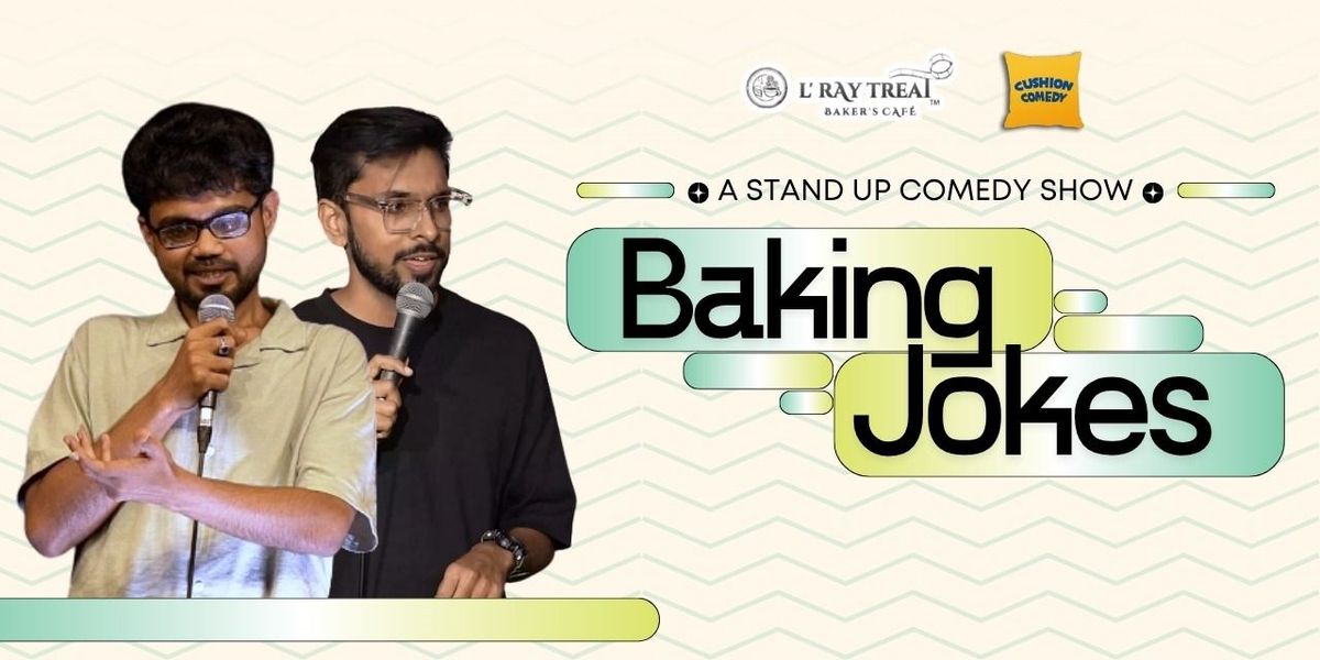 Baking Jokes - A stand Up Comedy Show, 30 November | Event in Kolkata | AllEvents