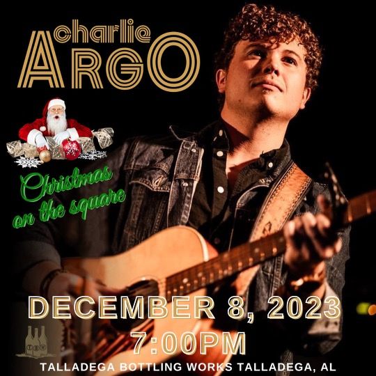 Charlie Argo Christmas on the Talladega Square Concert, Talladega