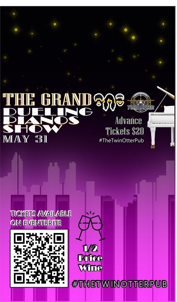 The Grand Dueling Pianos @ The Twin Otter Pub, The Twin Otter Pub