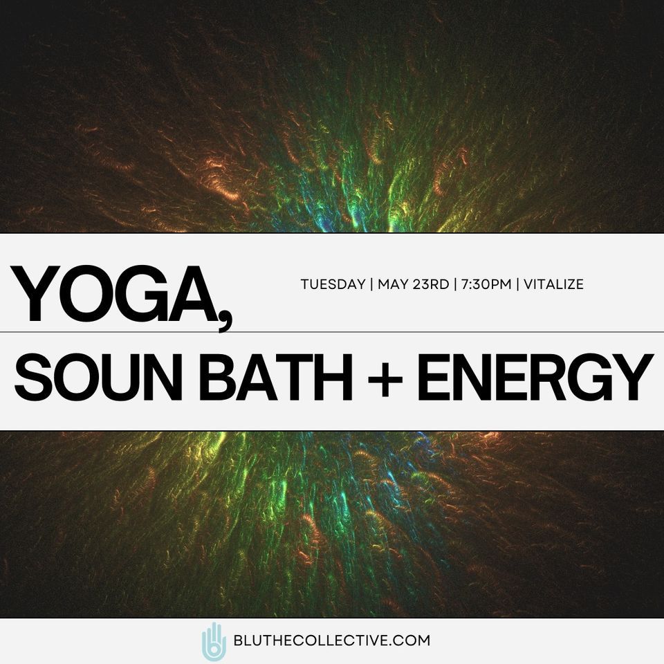 Yoga, Sound + Energy, Vitalize Community & Healing Arts Studio, Salt