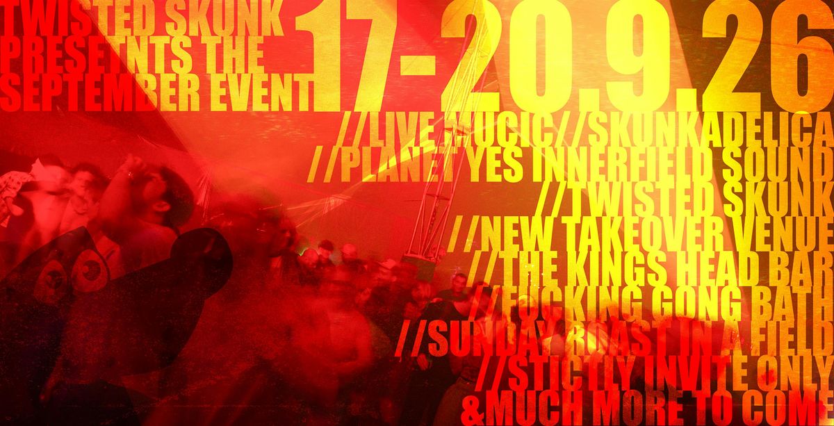 Twisted Skunk Presents The September Event, 17 September | Event in Thetford | AllEvents