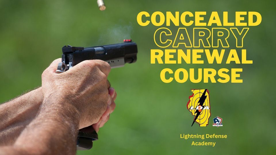 Concealed Carry Renewal Course Only 90, Lightning Defense Academy
