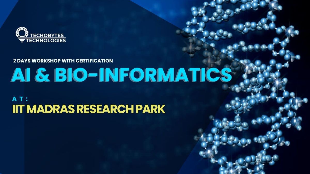AI and Bio-Informatics, 29 November | Event in Chennai | AllEvents