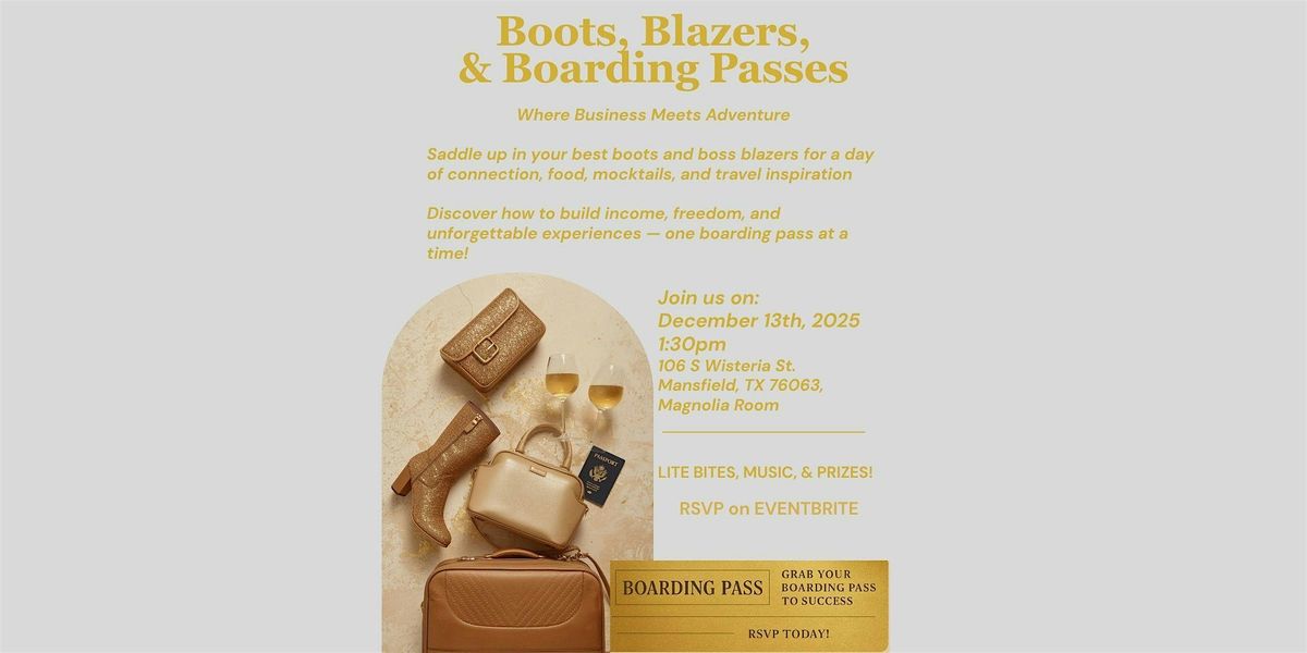 Boots, Blazers, & Boarding Passes- Business & Wealth Launch, 13 December | Event in Mansfield | AllEvents