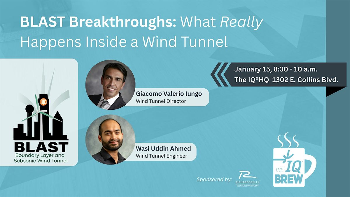 BLAST Breakthroughs: What Really Happens Inside a Wind Tunnel, 15 January | Event in Richardson | AllEvents