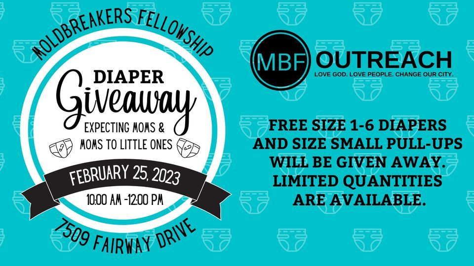 MBF Diaper Giveaway , Moldbreakers, Waco, 25 February 2023 AllEvents.in