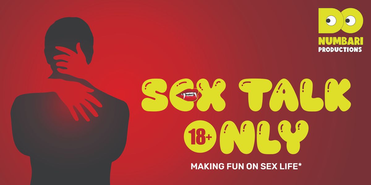 Sex Talk Only - Standup Comedy Show, 24 August | Event in Surat | AllEvents