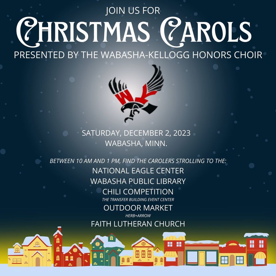 Christmas Carols presented by the WabashaKellogg Honors Choir
