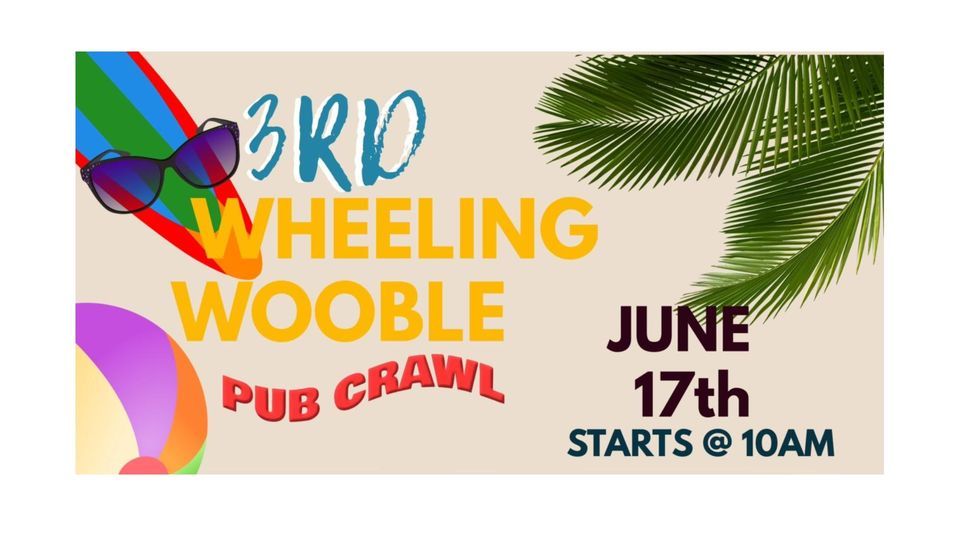 3rd Annual Wheeling Wooble, Spears Bourbon Burgers Beer, Wheeling, 17