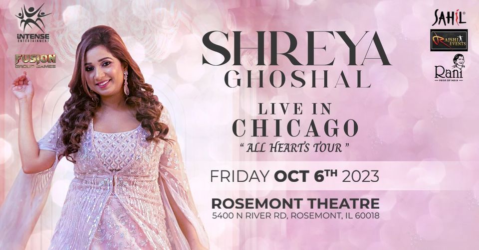 Shreya Ghoshal live in Chicago, Rosemont Theatre, October 6 2023
