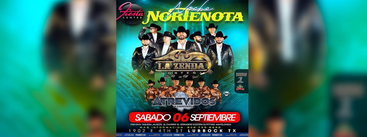 LA ZENDA NORTEÑA & ATREVIDOS DE CHIHUAHUA, 6 September | Event in Lubbock | AllEvents