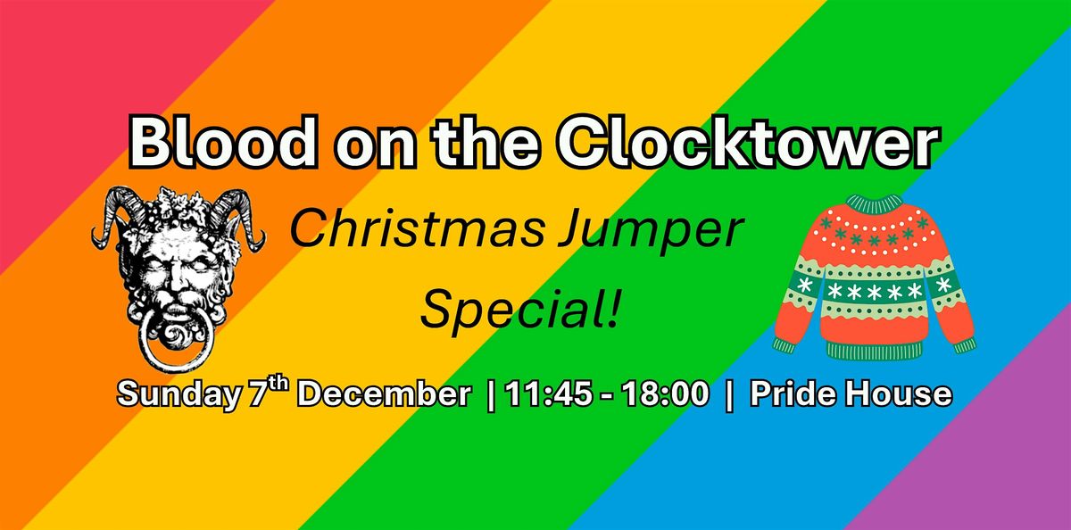 Blood On The Clocktower Christmas Jumper Special, 7 December | Event in Wolverhampton | AllEvents