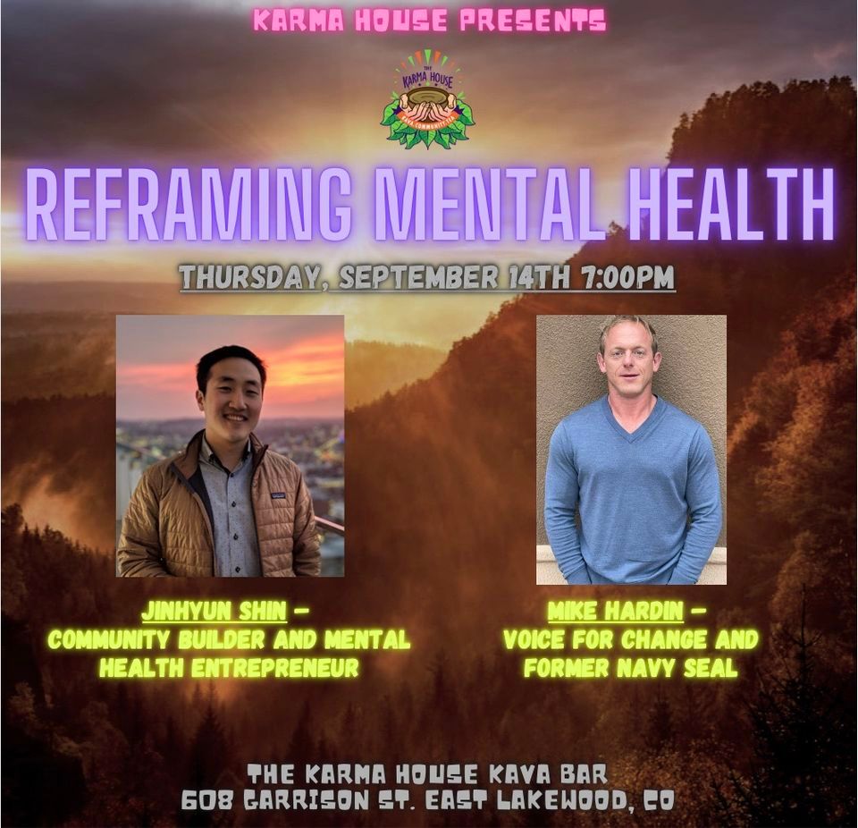 Reframing Mental Health with Jinhyun Shin and Michael Hardin , The