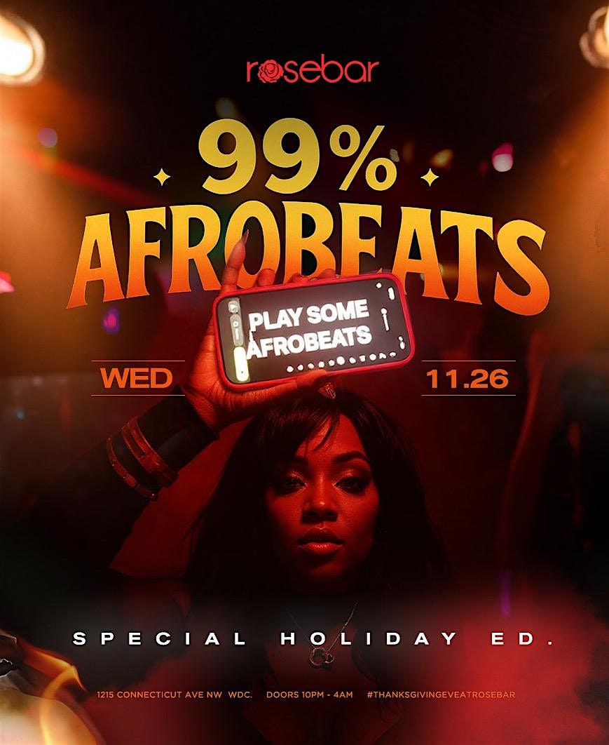 99% Afrobeats, 3 January | Event in Accra | AllEvents