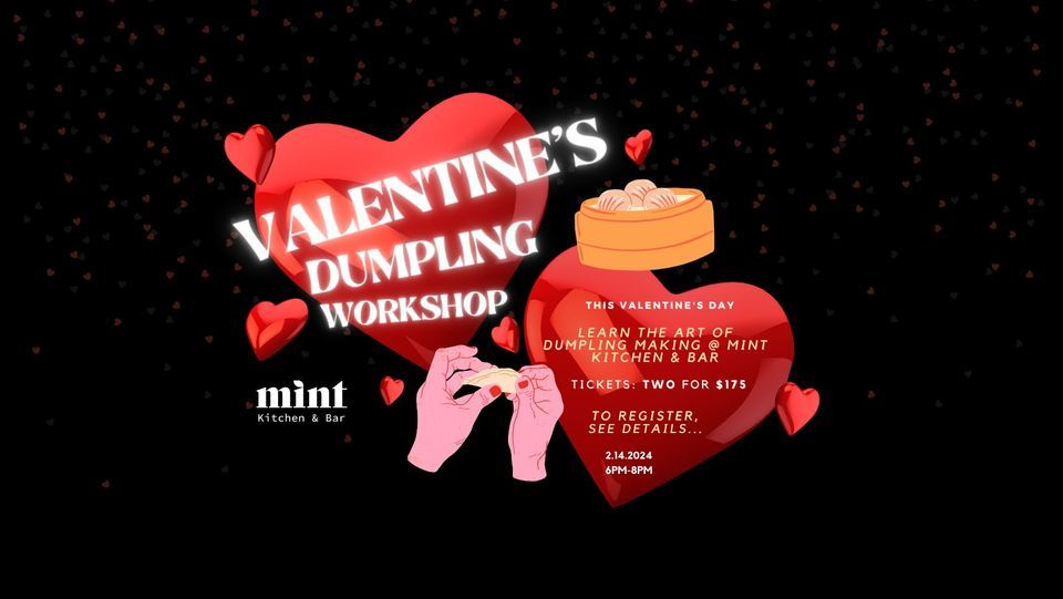 Valentine’s Dumpling Mint Kitchen and Bar, Worcester