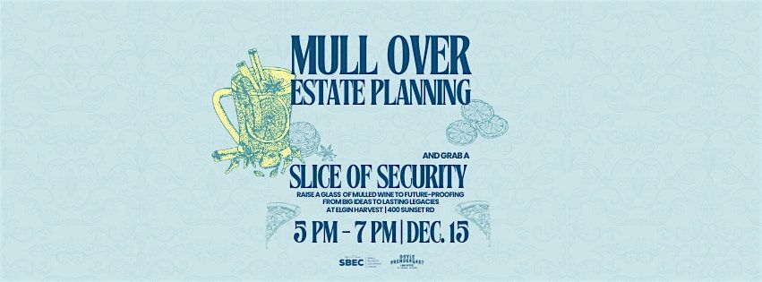 Mull Over Estate Planning and Grab a Slice of Security, 15 December | Event in St. Thomas | AllEvents
