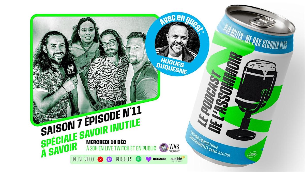 Enregistrement de l'Assommoir - Spécial savoir insolite à savoir - 10 DEC