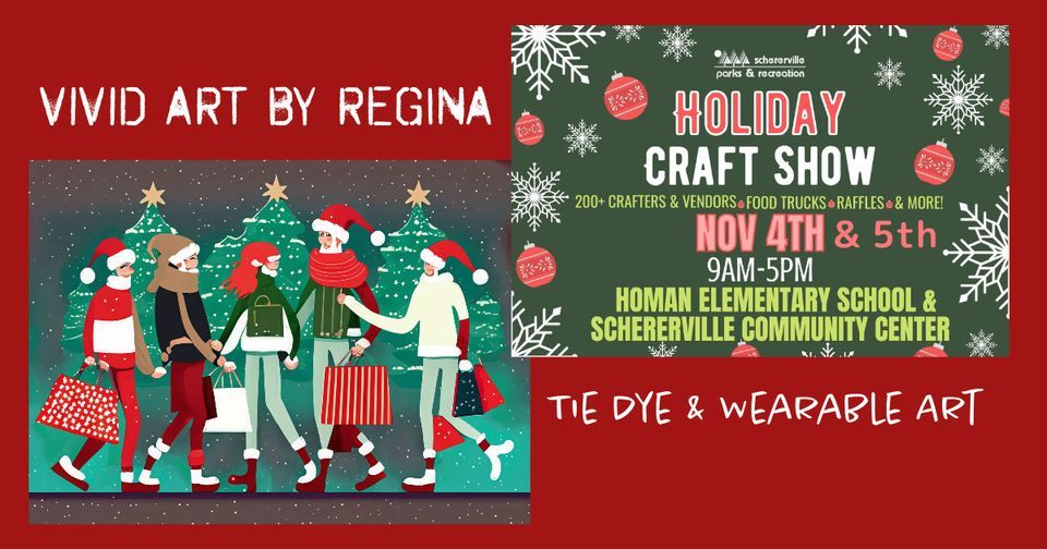 Vivid Art by Regina Schererville Holiday Craft Show, Homan Elementary