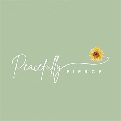 Peacefully Fierce