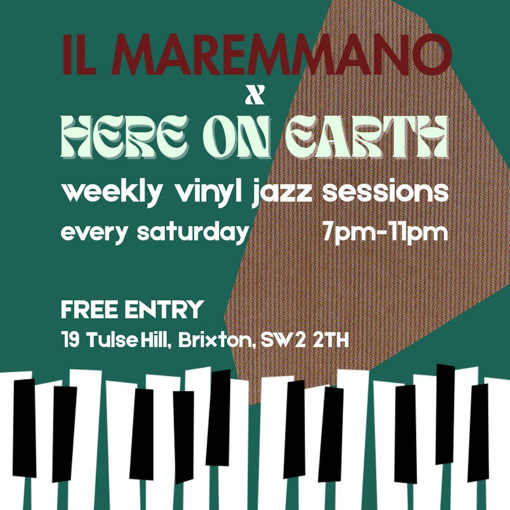 Il Maremmano X Here on Earth - Jazz Vinyl Sessions | Event in London | AllEvents