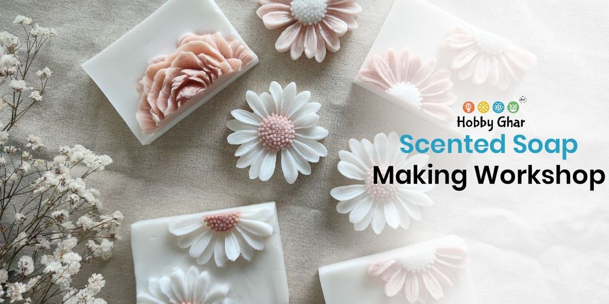 soap workshop, 7 October | Event in Bangalore | AllEvents