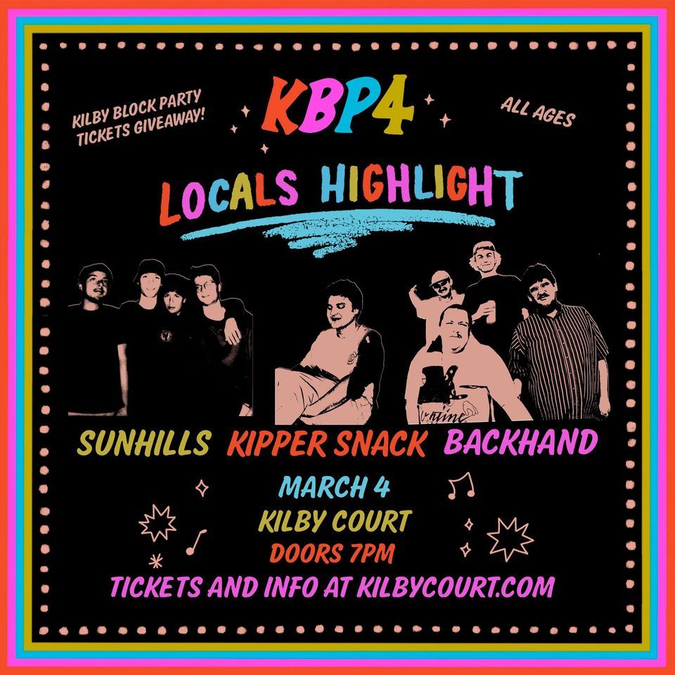 Kilby Block Party Presents KBP4 Locals Highlight, Kilby Court, Salt