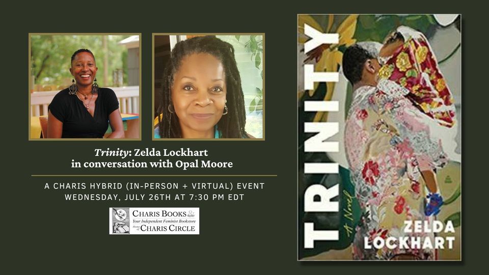 Trinity Zelda Lockhart in conversation with Opal Moore, Charis Books