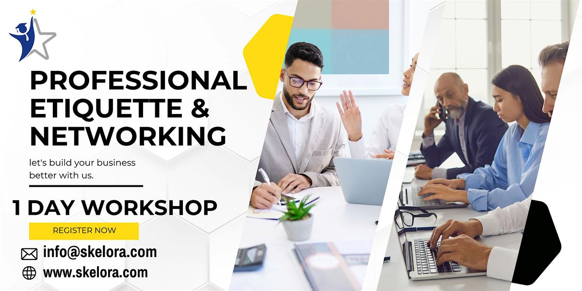 Attend Corporate Presence & Connections 1 Day Workshop in Houston, TX ...